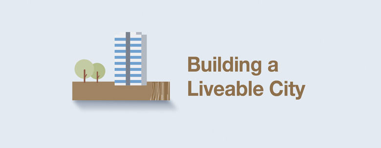 Building a Liveable City